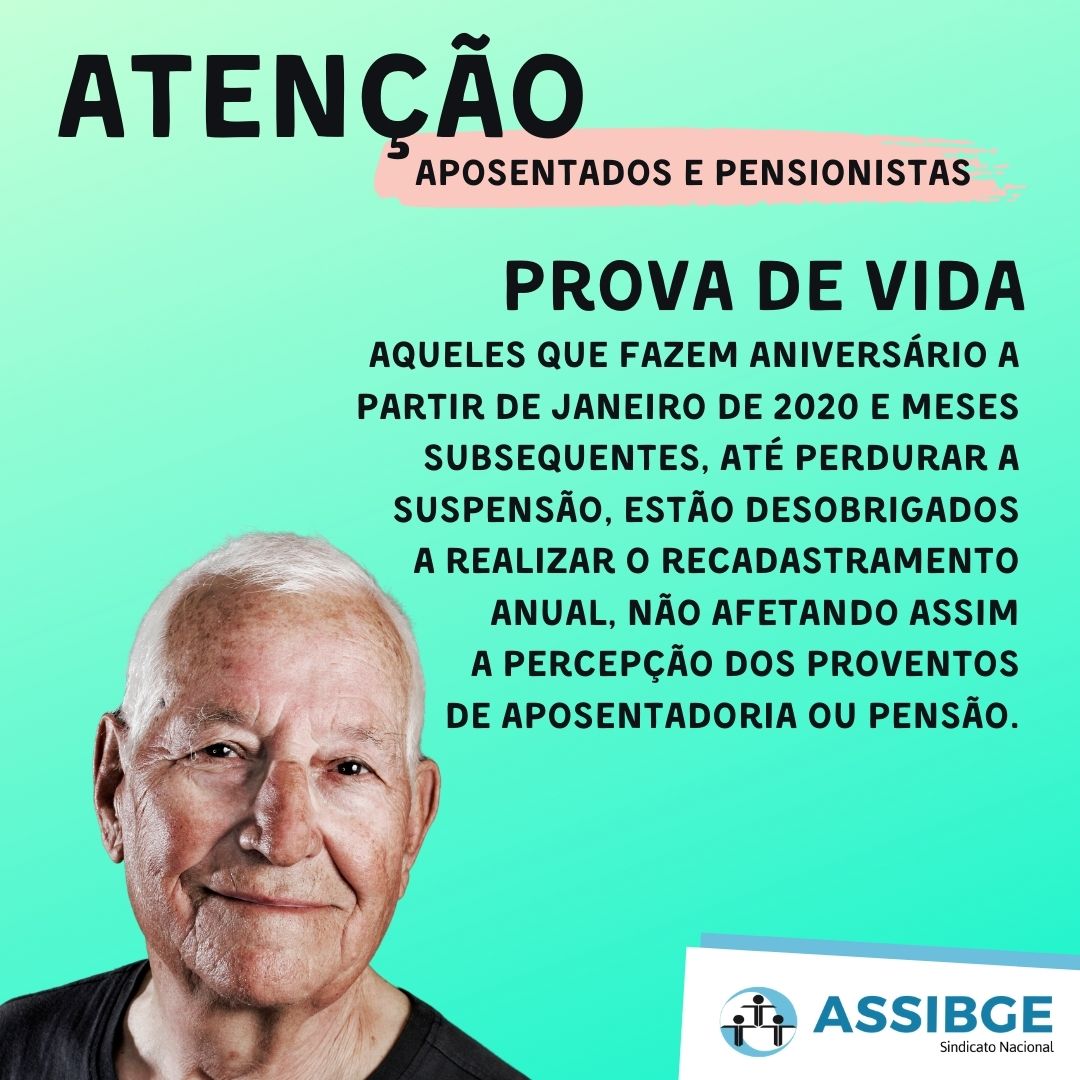 Prova De Vida Anual Dos Aposentados E Pensionistas Suspensa AtÉ 31 De Outubro 