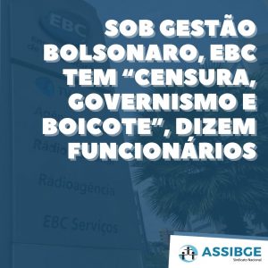 Censura, governismo e boicote na EBC