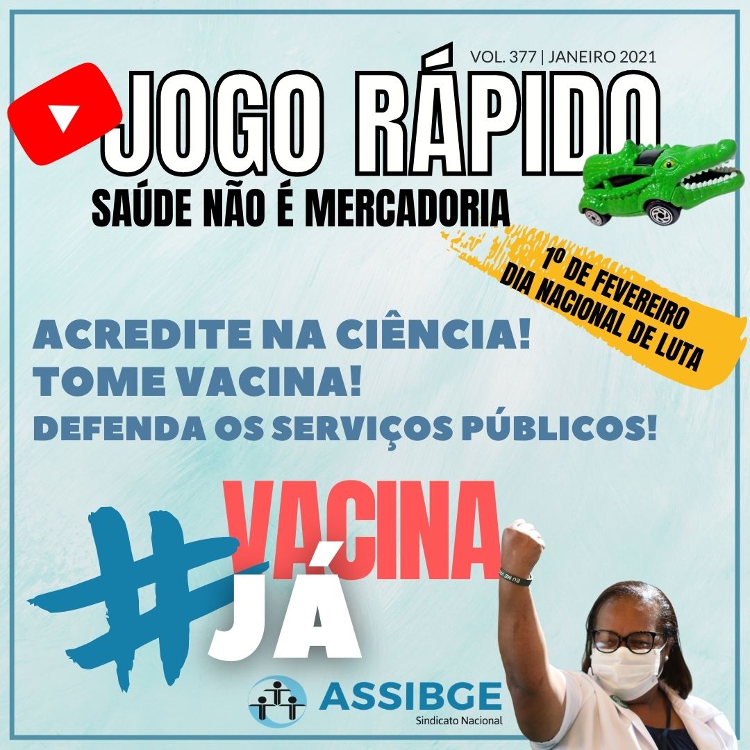Jogo Rápido 378 – Fora Bolsonaro IBGE RESISTE – número exato, comida no  prato e vacina no braço!